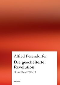 Produktbild: Die gescheiterte Revolution