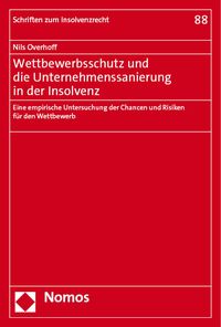 Produktbild: Wettbewerbsschutz und die Unternehmenssanierung in der Insolvenz