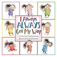 Produktbild: I Always, Always Get My Way