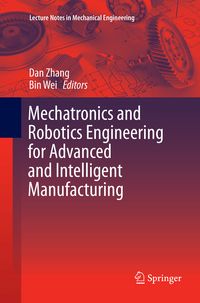 Produktbild: Mechatronics and Robotics Engineering for Advanced and Intelligent Manufacturing