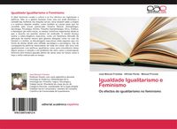 Produktbild: Igualdade Igualitarismo e Feminismo