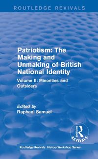 Produktbild: Routledge Revivals: Patriotism: The Making and Unmaking of British National Identity (1989)