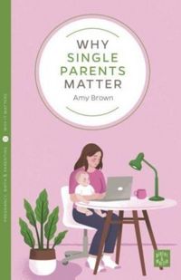 Produktbild: Why Single Parents Matter