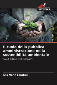 Produktbild: Il ruolo della pubblica amministrazione nella sostenibilit&agrave; ambientale