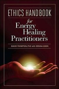 Produktbild: Feinstein, D: Ethics Handbook for Energy Healing Practitione