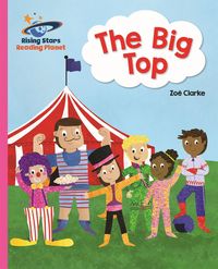 Produktbild: Clarke, Z: Reading Planet - The Big Top - Pink A: Galaxy