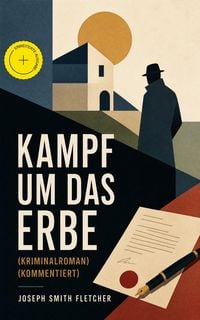 Produktbild: Kampf um das Erbe (Kriminalroman) (Kommentiert)