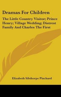 Produktbild: Pinchard, E: Dramas For Children