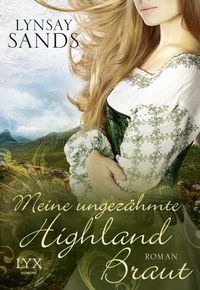 Bild vom Artikel Meine ungezähmte Highland-Braut vom Autor Lynsay Sands
