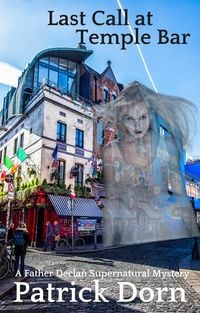 Produktbild: Last Call at Temple Bar (A Father Declan Supernatural Mystery)