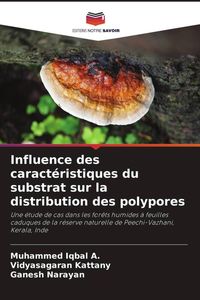 Produktbild: Influence des caract&eacute;ristiques du substrat sur la distribution des polypores