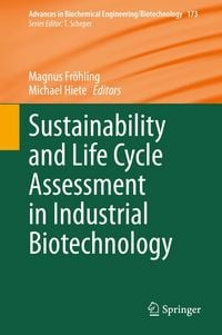 Produktbild: Sustainability and Life Cycle Assessment in Industrial Biotechnology