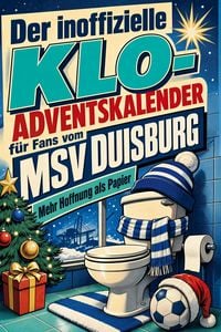 Produktbild: Der inoffizielle Klo-Adventskalender f&uuml;r Fans vom MSV Duisburg