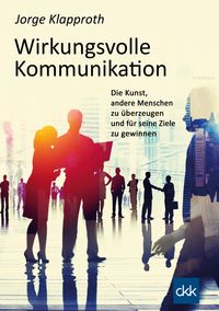 Produktbild: Wirkungsvolle Kommunikation