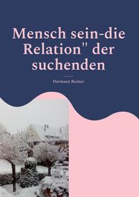 Produktbild: Mensch sein-die Relation" der suchenden