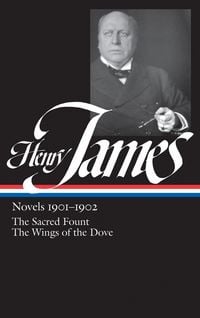 Produktbild: Henry James: Novels 1901-1902 (LOA #162)