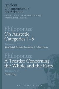 Produktbild: Philoponus: On Aristotle Categories 1-5 with Philoponus: A Treatise Concerning the Whole and the Parts