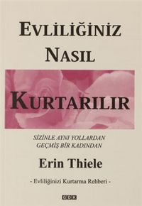 Produktbild: Evliliginiz Nasil Kurtarilir - Evliliginizi Kurtarma Rehberi