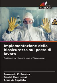 Produktbild: Implementazione della biosicurezza sul posto di lavoro