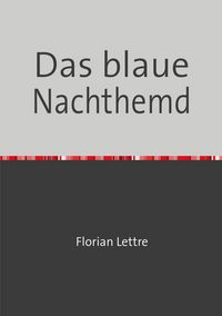 Produktbild: Das blaue Nachthemd