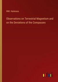 Produktbild: Observations on Terrestrial Magnetism and on the Deviations of the Compasses