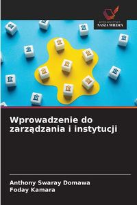 Produktbild: Wprowadzenie do zarz&iquest;dzania i instytucji
