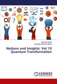 Produktbild: Notions and Insights: Vol 10 Quantum Transformation