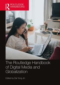 Produktbild: The Routledge Handbook of Digital Media and Globalization