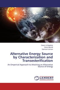 Produktbild: Alternative Energy Source by Characterization and Transesterification