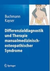 Produktbild: Differenzialdiagnostik und Therapie manualmedizinisch-osteopathischer Syndrome