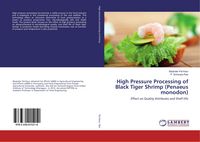 Produktbild: High Pressure Processing of Black Tiger Shrimp (Penaeus monodon)