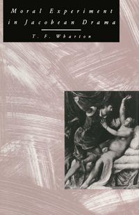 Produktbild: Moral Experiment In Jacobean Drama