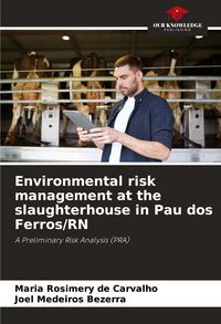 Produktbild: Environmental risk management at the slaughterhouse in Pau dos Ferros/RN
