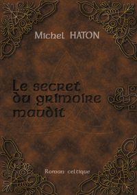 Produktbild: Le Secret Du Grimoire Maudit