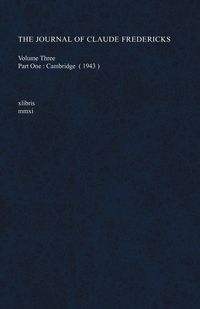 Produktbild: The Journal of Claude Fredericks Volume Three
