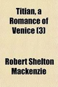 Produktbild: Titian, a Romance of Venice (3)