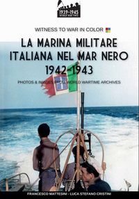 Produktbild: La Marina Militare Italiana nel mar Nero 1942-1943
