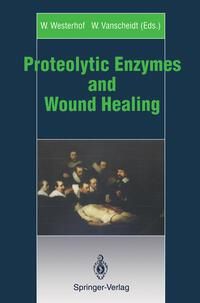 Produktbild: Proteolytic Enzymes and Wound Healing