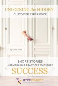 Produktbild: Unlocking the Hidden Customer Experience