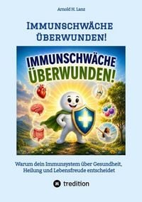 Produktbild: Immunschw&auml;che &uuml;berwunden!