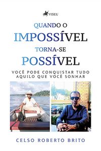 Produktbild: Quando o Impossi&acute;vel torna-se Possi&acute;vel
