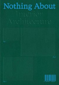 Produktbild: Nothing About Interior Architecture