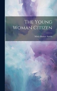 Produktbild: The Young Woman Citizen