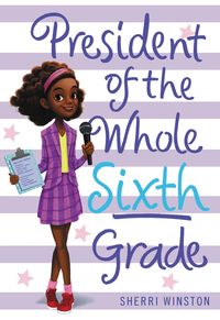 Produktbild: President of the Whole Sixth Grade