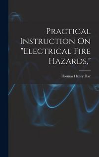 Produktbild: Practical Instruction On "Electrical Fire Hazards,"