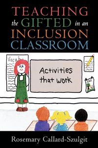 Produktbild: Teaching the Gifted in an Inclusion Classroom