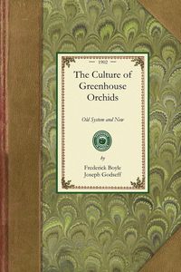 Produktbild: The Culture of Greenhouse Orchids