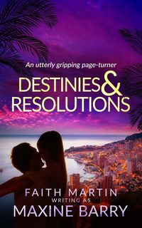 Produktbild: DESTINIES & RESOLUTIONS an utterly gripping page-turner