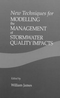 Produktbild: New Techniques for Modelling the Management of Stormwater Quality Impacts