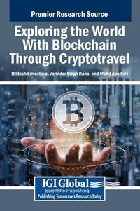 Produktbild: Exploring the World With Blockchain Through Cryptotravel